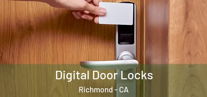  Digital Door Locks Richmond - CA