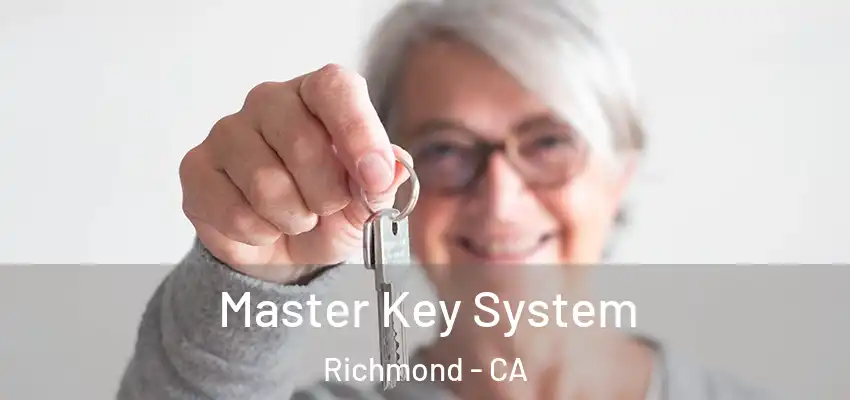  Master Key System Richmond - CA