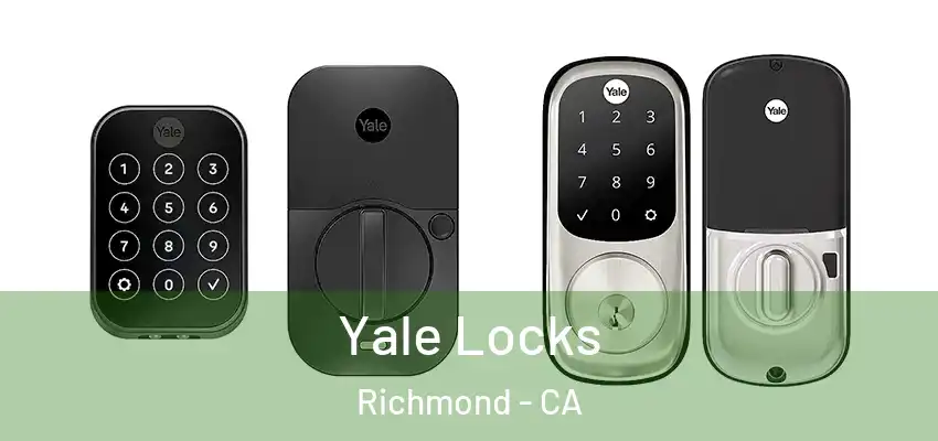  Yale Locks Richmond - CA